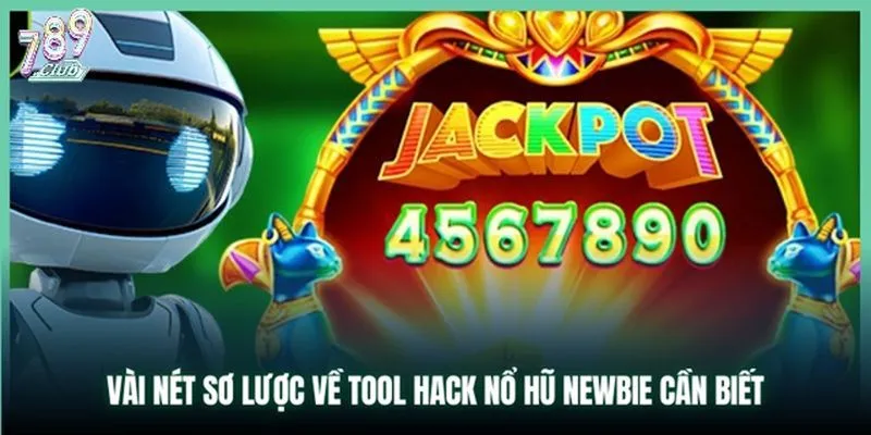Tổng quan về tool hack nổ hũ 789club